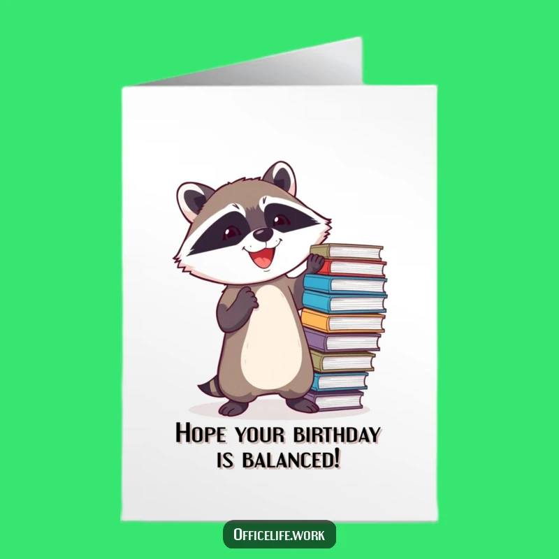 Free Printable Raccoon File Balance Birthday Card - Funny Downloadable Gift