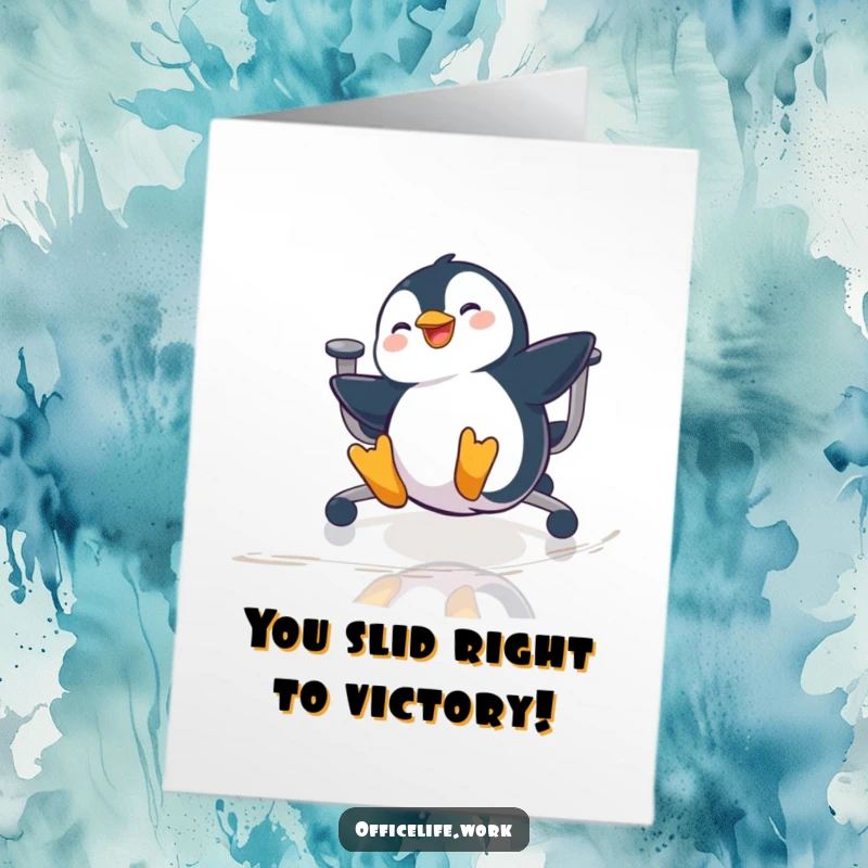 Funny Free Printable Penguin Congratulations Card, a playful penguin sliding on an office chair, celebrating success with a unique twist.